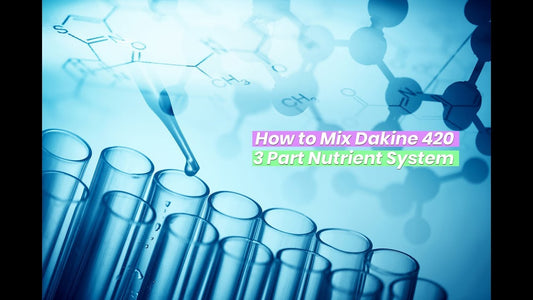 Dakine 420 - Mixing 3 Part Nutrient System